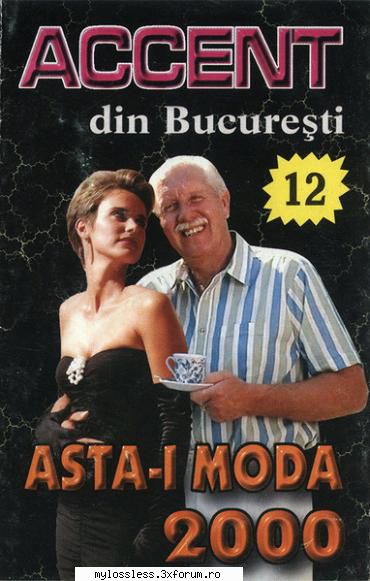 Accent din Bucuresti - Asta-i moda 2000 - F4N3 - @ Muzica/Albume in format [MP3]-[ROMANEASCA/STRAINA]