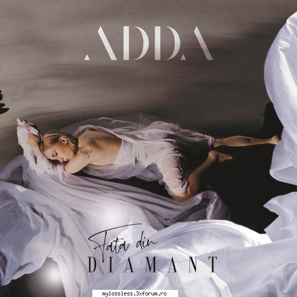 Adda - Fata din diamant-WEB-FLAC-2022-MT - Lossless - @ Muzica/Albume in format Lossless [FLAC]-[ROMANEASCA]