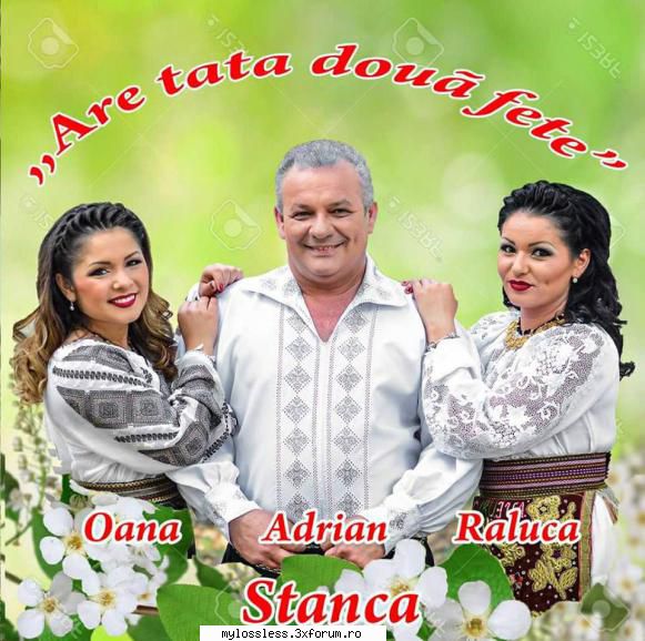 Adrian, Oana si Raluca Stanca - Are tata doua fete-2018-ALBUM-MP3-NF - Lossless - @ Muzica/Albume in format [MP3]-[ROMANEASCA/STRAINA]