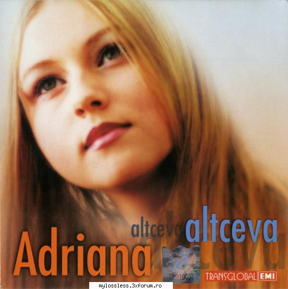 Adriana � Altceva 2001 WAV - Download : Tracklist - @ Muzica/Albume in format Lossless [FLAC]-[ROMANEASCA]