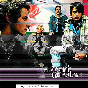 Akcent - In culori-CD-FLAC-2002-MT - Playlist: 1.  - @ Muzica/Albume in format Lossless [FLAC]-[ROMANEASCA]