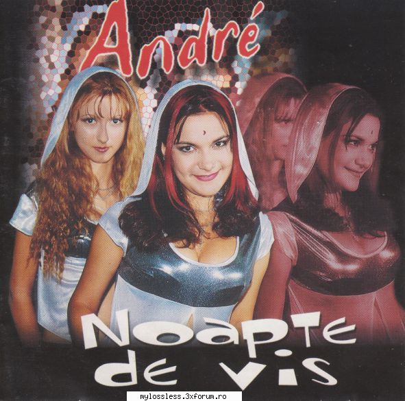 Andre - Noapte de vis-CD-FLAC-1999-FunkyRecords - funkyrecords - @ Muzica/Albume in format Lossless [FLAC]-[ROMANEASCA]