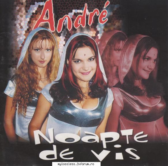Andre - Noapte de vis-CD-FLAC-1999-FunkyRecords - funkyrecords - @ Muzica/Albume in format Lossless [FLAC]-[ROMANEASCA]