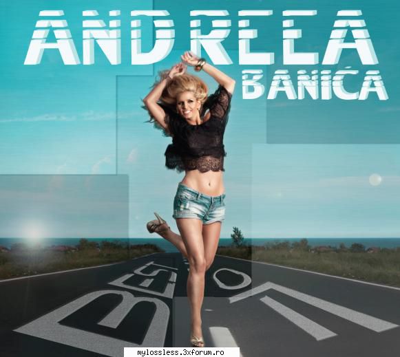 Andreea Banica - Best Of 2011 FLAC - Download : . Tra - @ Muzica/Albume in format Lossless [FLAC]-[ROMANEASCA]