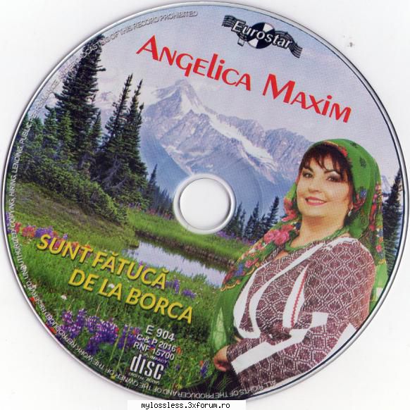 Angelica Maxim - Sunt fatuca de la Borca-CD-FLAC-2016-MiNT - Lossless - @ Muzica/Albume in format Lossless [FLAC]-[ROMANEASCA]