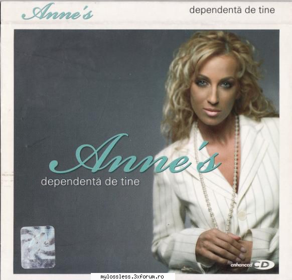 Anne�s � Dependentă De Tine 2005 FLAC - johnnythew - @ Muzica/Albume in format Lossless [FLAC]-[ROMANEASCA]
