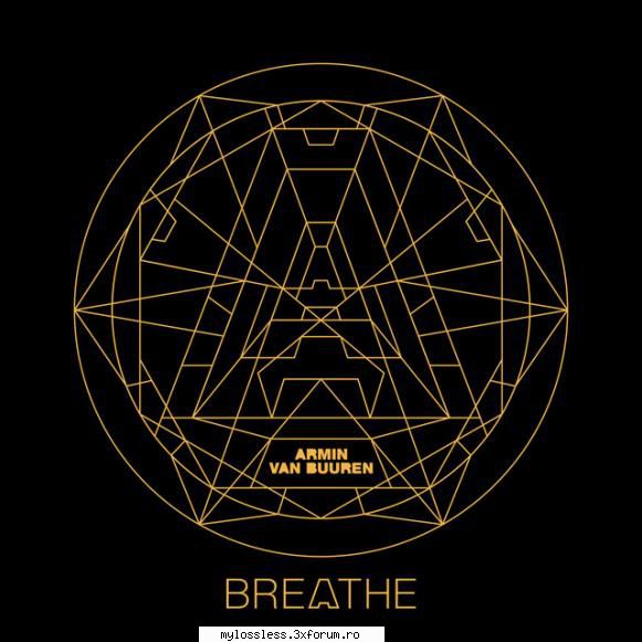 Armin Van Buuren - Breathe-24BIT-WEB-FLAC-2025-TVRf - Lossless - @ Muzica/Albume in format Lossless [FLAC]-[STRAINA]