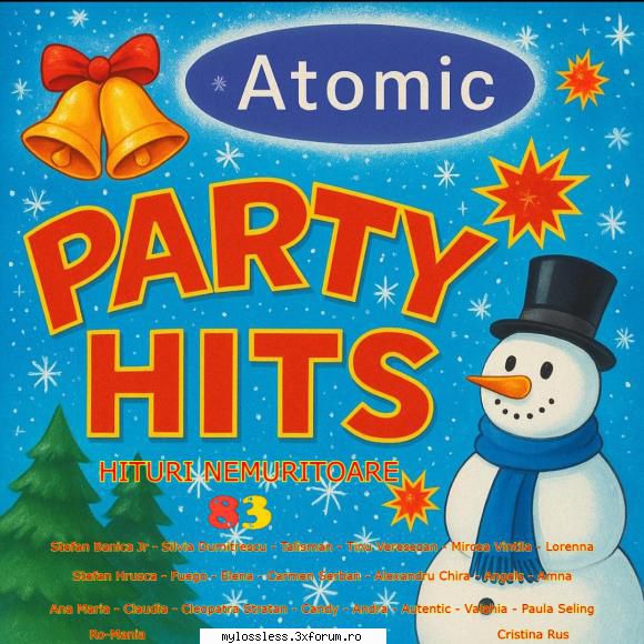 Atomic Hits (Hituri Nemuritoare) (Party Hits Christmas) Vol. 83 (ALBUM - andrei88sv - @ Muzica/Albume in format [MP3]-[ROMANEASCA/STRAINA]