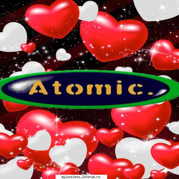 Atomic Hits (Hituri Nemuritoare) Vol. 49 (ALBUM FULL) - andrei88sv - @ Muzica/Albume in format [MP3]-[ROMANEASCA/STRAINA]