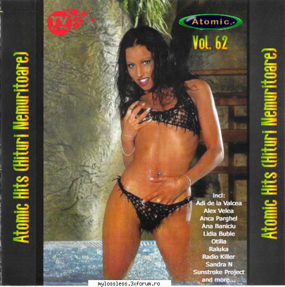 Atomic Hits (Hituri Nemuritoare) Vol. 62 (ALBUM FULL) - andrei88sv - @ Muzica/Albume in format [MP3]-[ROMANEASCA/STRAINA]