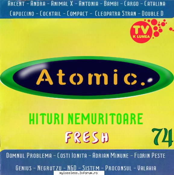 Atomic Hits (Hituri Nemuritoare Vol. 74 CD-Flac--MiNT - andrei88sv - @ Muzica/Albume in format Lossless [FLAC]-[ROMANEASCA]