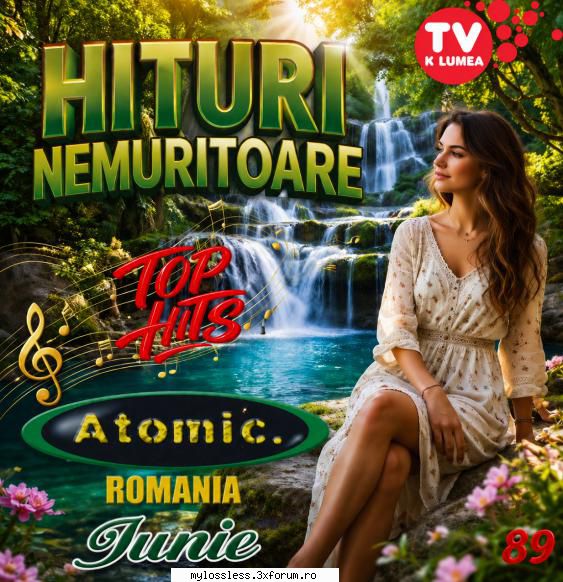 Atomic Hits (Hituri Nemuritoare) Vol. 89 (ALBUM FULL) - andrei88sv - @ Muzica/Albume in format [MP3]-[ROMANEASCA/STRAINA]