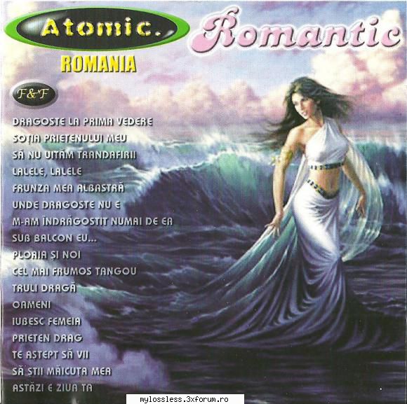 Atomic Romania - Romantic (2004) CD-Flac--MiNT - andrei88sv - @ Muzica/Albume in format Lossless [FLAC]-[ROMANEASCA]