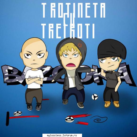BAZOOKA - Trotineta Cu Trei Roți - DX - @ Muzica/Albume in format [MP3]-[ROMANEASCA/STRAINA]