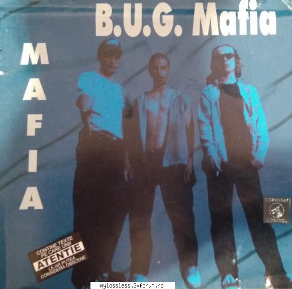 B.U.G. Mafia - Mafia (1995) [FLAC] - 01. B.U.G. MAFIA - @ Muzica/Albume in format Lossless [FLAC]-[ROMANEASCA]