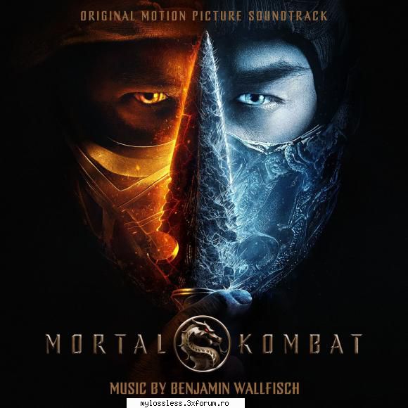 Benjamin Wallfisch - Mortal Kombat (Movie Soundtrack) (2021) - andrei88sv - @ Muzica/Albume in format [MP3]-[ROMANEASCA/STRAINA]