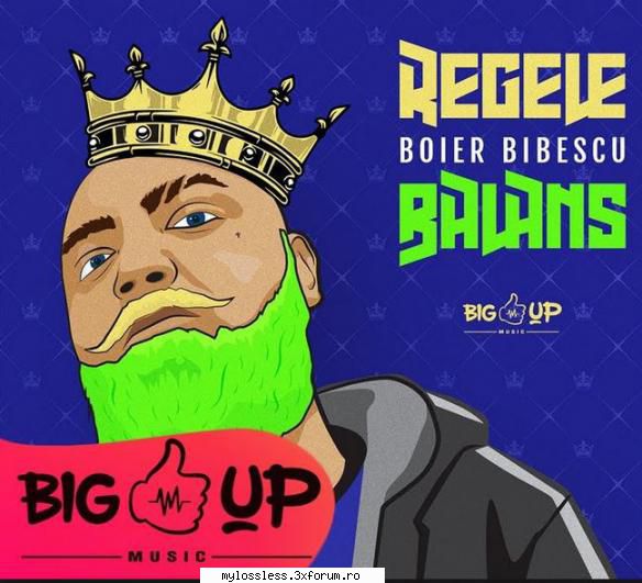 Boier Bibescu - Regele balans-2018-ALBUM-MP3-320KBps-NF - Lossless - @ Muzica/Albume in format [MP3]-[ROMANEASCA/STRAINA]