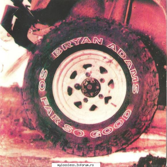 Bryan Adams � So Far So Good (1993) CD Flac--MiNT - andrei88sv - @ Muzica/Albume in format Lossless [FLAC]-[STRAINA]