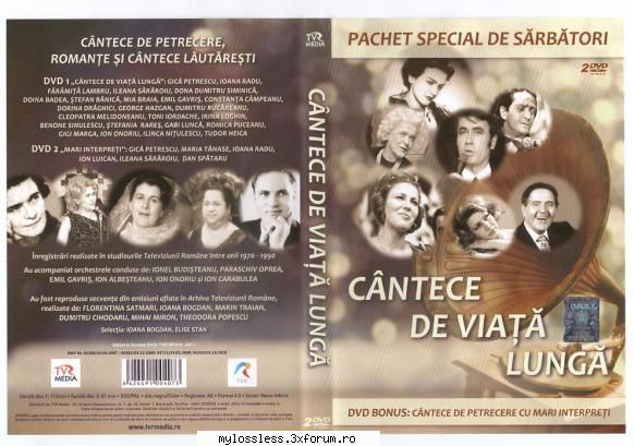 Cantece de Viata Lunga-(Pachet Special)-2DVD-2008-PAL-MDVR-MiNT - Lossless - @ DVD-uri Romanesti cu muzica [VIDEO]