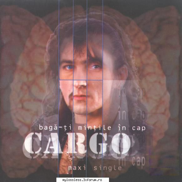 Cargo - Baga-ti Mintile In Cap-CD-FLAC-2000-MiNT - tmhstw - @ Muzica/Albume in format Lossless [FLAC]-[ROMANEASCA]