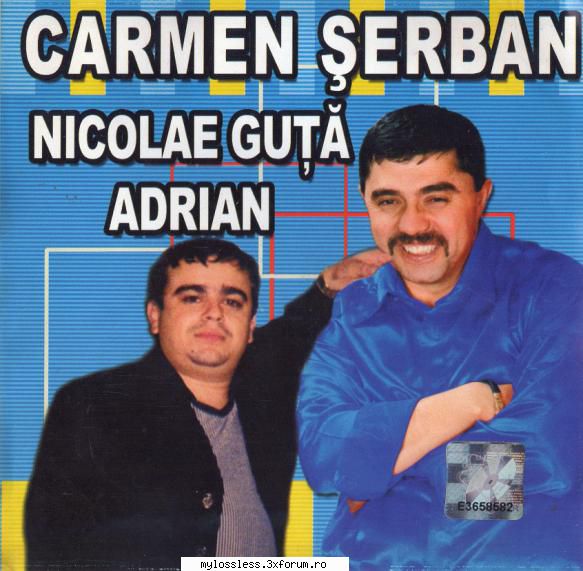 Carmen Serban, Nicolae Guta si Adrian Copilul Minune-CD-FLAC-2002-MiNT - Lossless - @ Muzica/Albume in format Lossless [FLAC]-[ROMANEASCA]