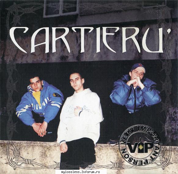 Cartieru - Vip-1999-FLAC-NF - Download : sau Tracklis - @ Muzica/Albume in format Lossless [FLAC]-[ROMANEASCA]