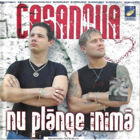 Casanova � Nu Plānge Inimā 2004 WAV - johnnythew - @ Muzica/Albume in format Lossless [FLAC]-[ROMANEASCA]