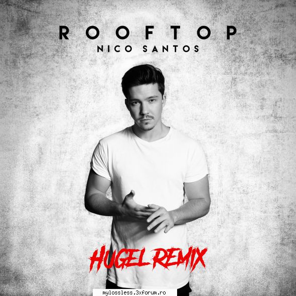 ...:::cele mai recente melodii format nico santos rooftop (hugel remix)link download: ... v2.0 beta