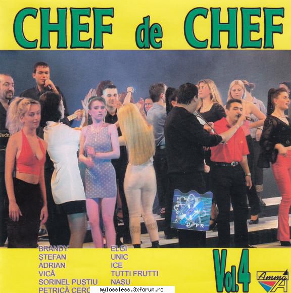 Chef de chef Vol.4-2001-CD-FLAC-NoGrp - alexander - @ Muzica/Albume in format Lossless [FLAC]-[ROMANEASCA]