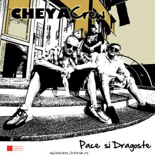 Cheya Crew � Pace Si Dragoste 2009 APE - johnnythew - @ Muzica/Albume in format Lossless [FLAC]-[ROMANEASCA]