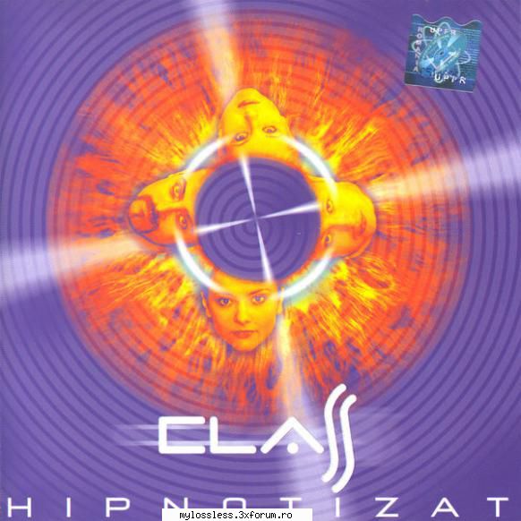 Class - Hipnotizat-2001-CD-FLAC-Radio Plaja - radio_plaja - @ Muzica/Albume in format Lossless [FLAC]-[ROMANEASCA]