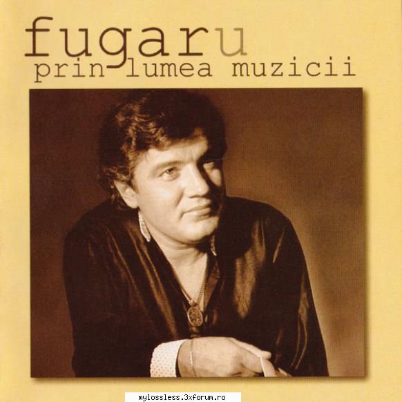 Cornel Fugaru-Fugar Prin Lumea Muzicii - syzkd - @ Muzica/Albume in format [MP3]-[ROMANEASCA/STRAINA]