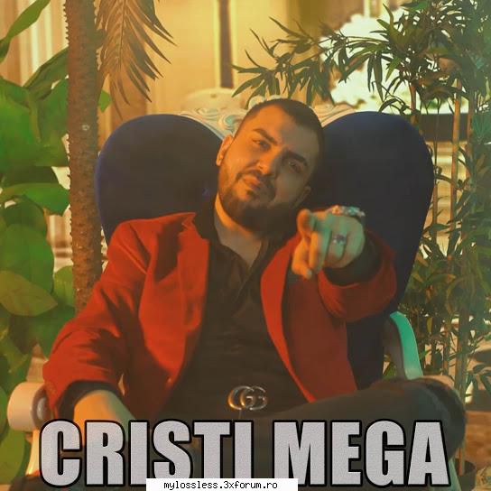 Cristi Mega - Bella Ragazza 2021 (ALBUM ORIGINAL) - andrei88sv - @ Muzica/Albume in format [MP3]-[ROMANEASCA/STRAINA]