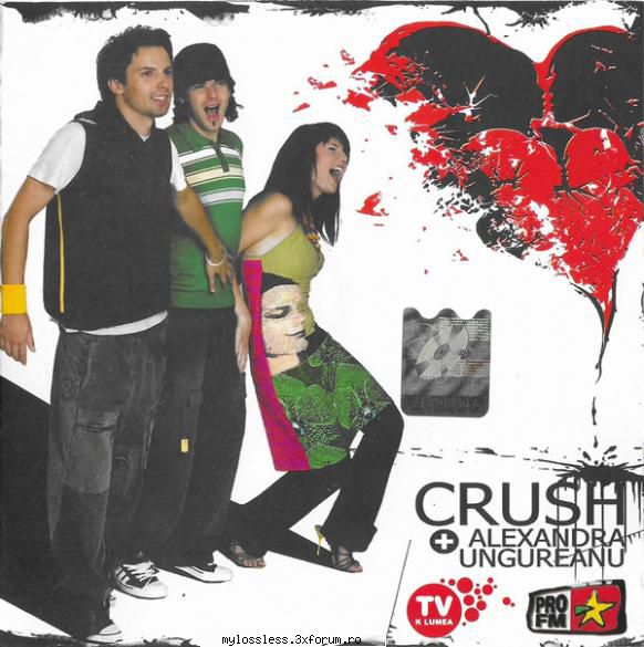 Crush + Alexandra Ungureanu - Crush + Alexandra Ungureanu (2005) - star2fall - @ Muzica/Albume in format [MP3]-[ROMANEASCA/STRAINA]