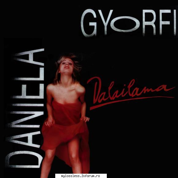 Daniela Gyorfi - Dalailama (2022) (ALBUM ORIGINAL) - andrei88sv - @ Muzica/Albume in format [MP3]-[ROMANEASCA/STRAINA]