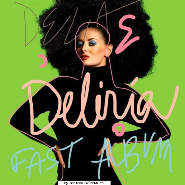 Delia - Deliria-CD-FLAC-2016-MiNT - Tracklist 01 Deli - @ Muzica/Albume in format Lossless [FLAC]-[ROMANEASCA]