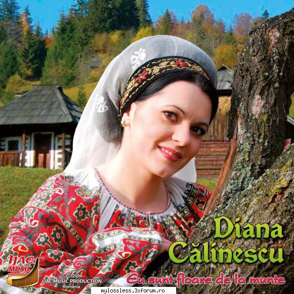 Diana Călinescu - Eu sunt floare de la munte-WEB-FLAC-2009 - kaname - @ Muzica/Albume in format Lossless [FLAC]-[ROMANEASCA]