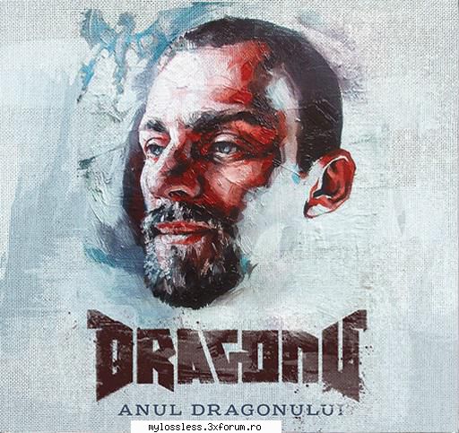 Dragonu - Anul Dragonului-RO-CD-FLAC-2014-MCX - kaname - @ Muzica/Albume in format Lossless [FLAC]-[ROMANEASCA]