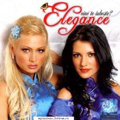 Elegance - Cine te iubeste-CD-FLAC-2005-MiNT - kaname - @ Muzica/Albume in format Lossless [FLAC]-[ROMANEASCA]