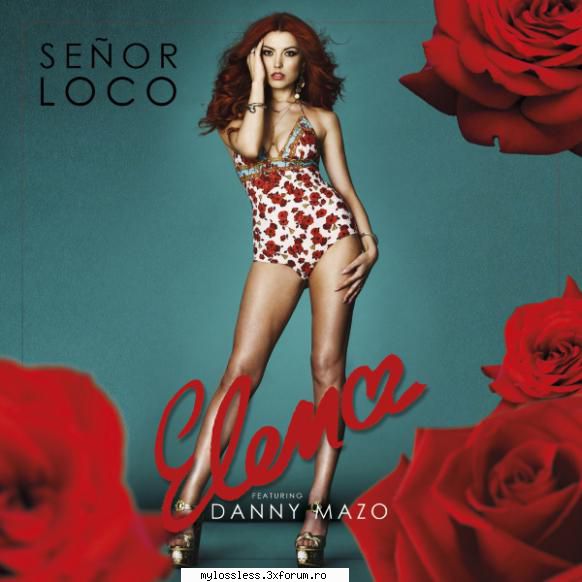 Elena - Se�or Loco (Remixes)-WEB-2015-FLAC-NoGrp - Lossless - @ Muzica/Albume in format Lossless [FLAC]-[ROMANEASCA]