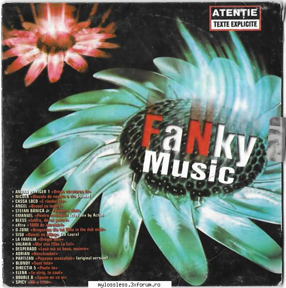 FaNky Music CD-Flac-2003 - Tracklist Hide Credits 1 - @ Muzica/Albume in format Lossless [FLAC]-[ROMANEASCA]