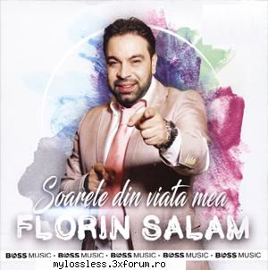Florin Salam - Soarele din viata mea-2017-ALBUM-MP3-320KBps-NF - Lossless - @ Muzica/Albume in format [MP3]-[ROMANEASCA/STRAINA]