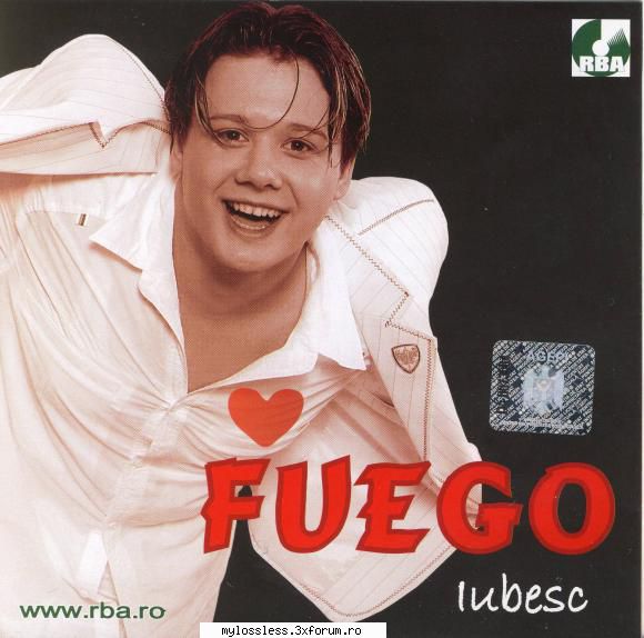 Fuego - Iubesc-CD-FLAC-2005-MT - Playlist: 1. Cu Iubi - @ Muzica/Albume in format Lossless [FLAC]-[ROMANEASCA]