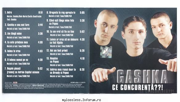 Gashka - Ce concurenta !-CD-FLAC-2001-MiNT - Lossless - @ Muzica/Albume in format Lossless [FLAC]-[ROMANEASCA]