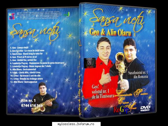 Geo & Alin Olaru - Sansa vietii-RO-PAL-MDVDR-RoGrp - GENRE...........[ - @ DVD-uri Romanesti cu muzica [VIDEO]