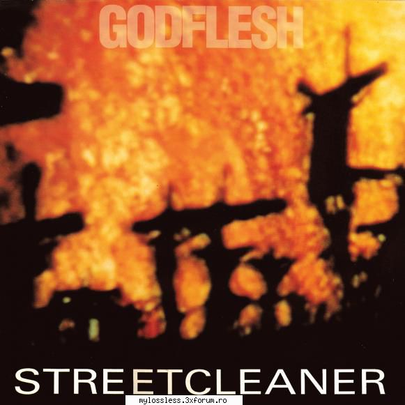 Godflesh � Streetcleaner (Remastered) - TRACKLIST ====== - @ Muzica/Albume in format Lossless [FLAC]-[STRAINA]
