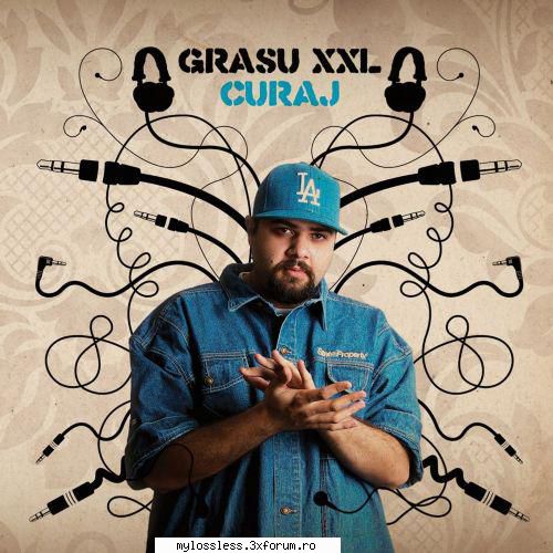 Grasu XXL - Curaj-2006-FLAC-NoGrp - PlayList: 1. (00 - @ Muzica/Albume in format Lossless [FLAC]-[ROMANEASCA]