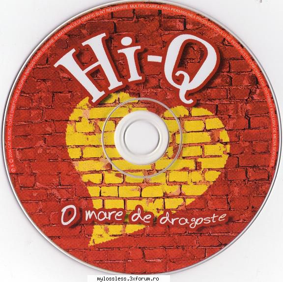 HI-Q - O mare de dragoste-CD-FLAC-2004-MiNT - Lossless - @ Muzica/Albume in format Lossless [FLAC]-[ROMANEASCA]