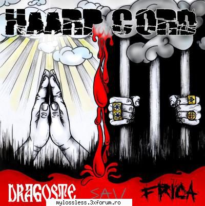 Haarp Cord - Dragoste sau frica-2011-CD-FLAC-MiNT - kaname - @ Muzica/Albume in format Lossless [FLAC]-[ROMANEASCA]