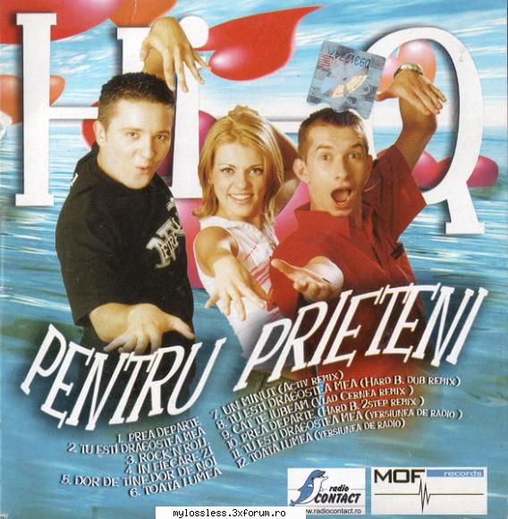 Hi-Q - Pentru prieteni-Retail-2002-LOSSLESS-MiNT - Lossless - @ Muzica/Albume in format Lossless [FLAC]-[ROMANEASCA]